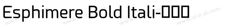 Esphimere Bold Itali字体转换